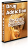 Thumbnail Drug Addiction, Stop Your Dependence - PLR, MRR Thumbnail Drug Addiction, Stop Your Dependence - PLR, MRR