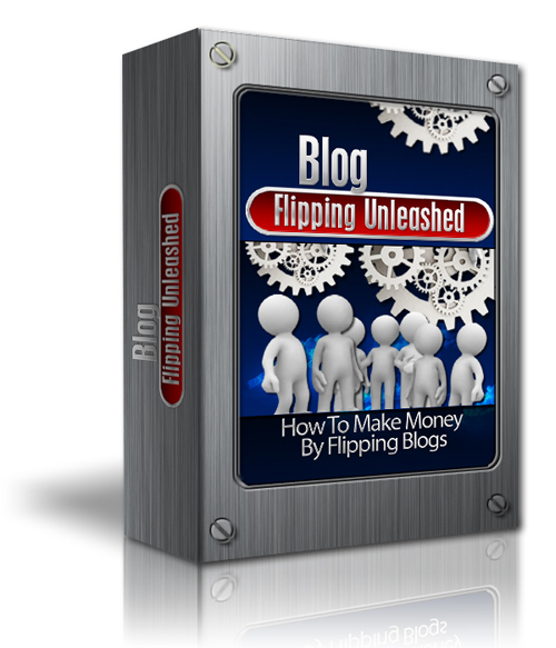 Product picture Blog Flipping Unleashed with MRR/Giveaway Rights