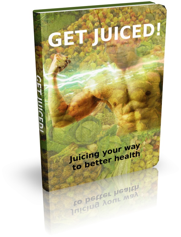 Product picture Get Juiced Ebook (Unrestricted PLR!)