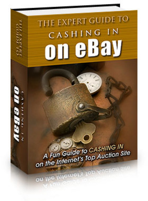 Product picture The Expert Guide to Cashing in on eBay - plr,mrr,ga