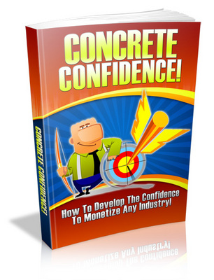 Product picture Concrete Confidence Ebook - MRR, PLR
