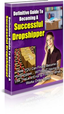 Product picture Definitive Guide To Becoming A Successful Dropshipper - PLR