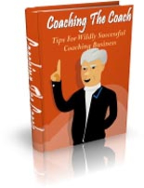 Product picture Coaching The Coach with Master Resell & Give Away Rights