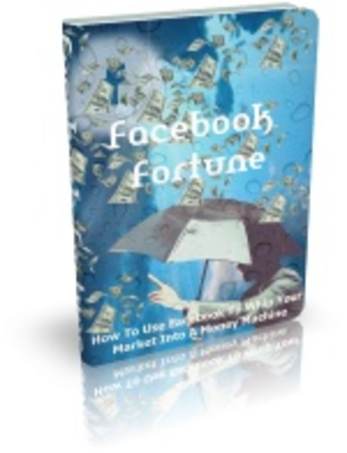 Product picture Facebook Fortune - Ebook With Mrr/Giveaway rights