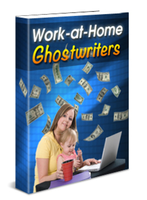 Product picture Work At Home Ghostwriters - MRR Ebook