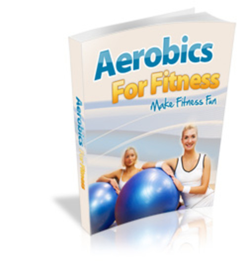 Product picture Aerobics for Fitness - MRR Ebook