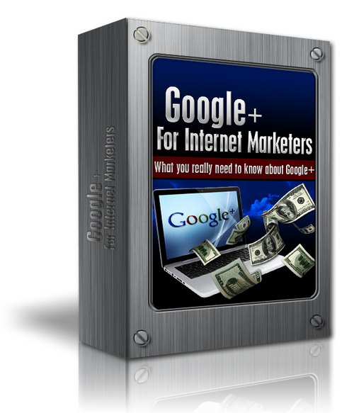 Product picture Google Plus For Internet Marketers With Mrr