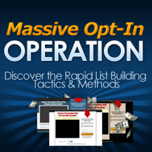 Product picture Massive Opt-In Operation! Ebook with MRR